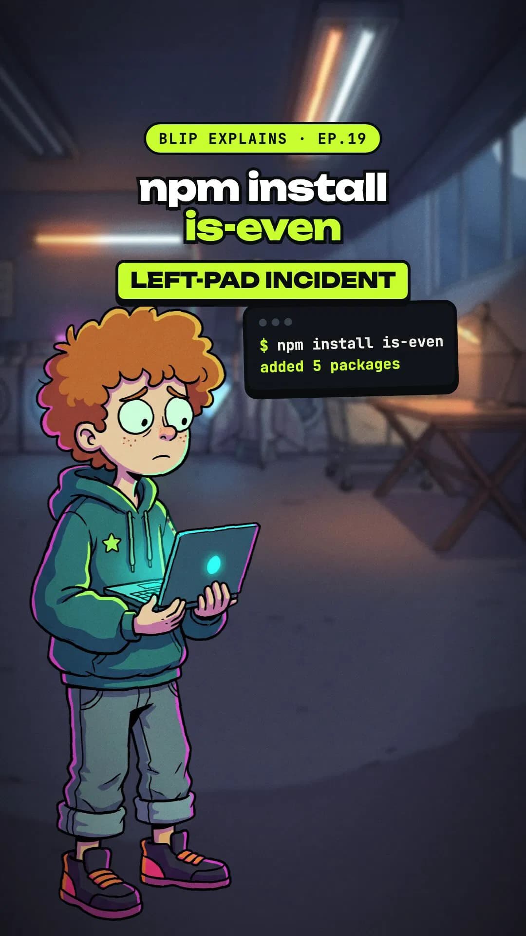the left-pad incident, explained with one npm install

installing a package for isEven is fine. it’s only one line. righ